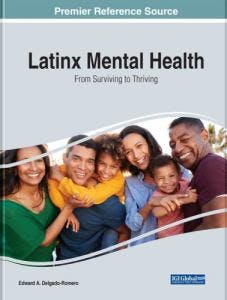 Cover of Latinx Mental Health: From Surviving to Thriving